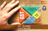 GST An Update - GST Councilgstcouncil.gov.in/sites/default/files/GST-an_update_010619(1).pdf · GST –An Update (As on 1st June, 2019) 2 This presentation is for education purposes