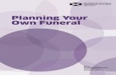 Planning Your Own Funeral - WordPress.com · Choosing an appropriate time, and starting a conversation in ways like this, can lead to a meaningful discussion around planning your