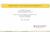 Optimization and Operations Research II · Optimization and Operations Research II Ricardo Fukasawa rfukasawa@uwaterloo.ca Department ofCombinatorics andOptimization FacultyofMathematics