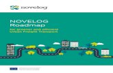 NOVELOG Roadmapnovelog.eu/wp-content/uploads/2018/09/NOVELOG-Roadmap...the NOVELOG roadmap takes the roadmaps of other European associations and think tanks into account8. The European