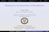 Robustness in the Optimization of Risk Measuressas.uwaterloo.ca/~wang/talk/2018NewYork.pdf · Robustness in the Optimization of Risk Measures Ruodu Wang ... I management, optimization