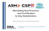 Marketing Best Practices and Certification to Key Stakeholders · Marketing Best Practices and Certification to Key Stakeholders New ... proposals, social media, and digital/web.