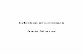 Selection of Livestock Anna Warnerplaza.ufl.edu/anna.j.warner/pdf/Lesson Plans/Unit...• Gillespie, James R. Modern Livestock & Poultry Production. 6th ed. Albany, NY: Delmar, Thompson