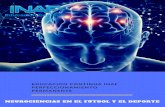 NEUROCIENCIAS EN EL FÚTBOL Y EL DEPORTEinafhost.inaf.cl/wp-content/uploads/2018/08... · El entrenamiento deportivo como reorganización de las estructuras cerebrales La huella neuromotriz