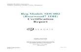 Reg Model: SDC002 (Rosewood7 1DH) Certification Report€¦ · SDC002 Certification Report Revision 4.0 Seagate Product Assurance Seagate Singapore Design Centre, Singapore. Reg Model: