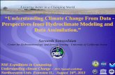 “Understanding Climate Change From Dataclimatechange.cs.umn.edu/docs/ws13_sorooshian.pdf · 2013-12-30 · NSF Expeditions in Computing: Understanding climate Change – 2013 Annual