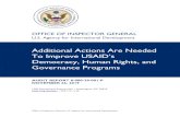 Additional Actions Are Needed To Improve USAID’s Democracy ... · Additional Actions Are Needed To Improve USAID’s Democracy, Human Rights, and Governance Programs . ... Prolonged