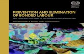 PREVENTION AND ELIMINATION OF BONDED LABOUR · Smita Premchander, V. Prameela and M. Chidambaranathan. Prevention and elimination of bonded labour The potential and limits of microfinance-led