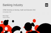 CPMD Workshop on Banking, Health and Education 2018 Presentation Banking Nov 18...Performance of Australia’s Banking System UTS Business School 5 Profitability • Banks are highly