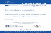 Luminescence of solid state materials excited by … - Laserlab III... Laserlab III Training School Laboratory exercise Luminescence of solid state materials excited by wavelength
