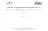 Bar Code Medication Administration · 2017-10-27 · Practice Improvement Recommendations for Bar Code Medication Administration . 1.0 Purpose . The Practice Improvement Recommendations