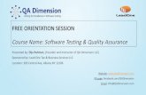 Course Name: Software Testing & Quality Assurance€¦ · Ø QA Dimension is an IT training course Provider based out of New York, USA Ø QA Dimension founded on 2017 to bring all