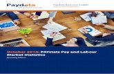 October 2018: PAYstats Pay and Labour Market Statistics · • PAYstats – pay and labour market statistics October 2018: PAYstats Pay and Labour Market Statistics • The Consumer