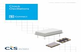 Clock Oscillators - CTS · Clock Oscillators CTS offers the widest array of Crystal Oscillators (XOs) in the industry. From the smallest packages to the highest frequency (greater