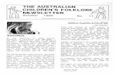 The Australian Children's Folklore Newsletter No 11 …...THE AUSTRALIAN CHILDREN'S FOLKLORE NEWSLETTER No. 11 October 1986 Of Decelapment, 4 Madden Kez. Victoria. 3101. 0728-5531