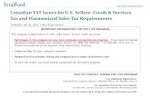 FOR LIVE PROGRAM ONLY Canadian VAT Issues for U.S. Sellers ...media.straffordpub.com/products/canadian-vat-issues-for-u-s-sellers... · Tax and Harmonized Sales Tax Requirements.