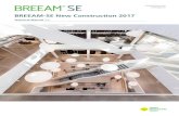 BREEAM-SE New Construction 2017 · 2.0 Scope of the BREEAM-SE New Construction 2017 scheme version 13 Building life cycle stages covered 18 3.0 Scoring and rating BREEAM-SE assessed