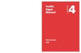 Traffic Signs Manual - Chapter 4 - Warning Signs · need for special caution by road users and may require a reduction in speed or some other manoeuvre. 1.6.2. Warning signs can play