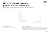 iPad Wall Mount plus PoE Power - Heckler Design 10.2 inch... · 2019-10-18 · 3 Install iPad 4 Mark four mounting position and 4 T cable position Mark the circle concentric to the