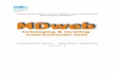 Version 1 - Freejc.desconnets.free.fr/mdweb/docs/InstallMDweb_windows... · 2006-11-12 · Installation guide for MDweb – Windows Platform Desertification unit (IRD) 12/11/2006