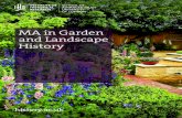 MA in Garden and Landscape History - University of London · The MA in Garden and Landscape History brings together the disciplines of history, horticulture, architecture, and archaeology