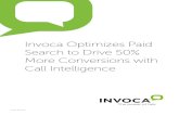 Invoca Optimizes Paid Search to Drive 50% More Conversions ... paid search strategy, Invoca knew it