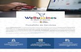 Portafolio de Servicios - connectamericas.com · Portafolio de Servicios Aﬁliados a: Somos WeBussines SAS una empresa pensada y creada para impulsar y dinamizar la Transformación