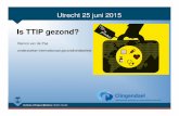 Is TTIP gezond? · 2017-10-03 · Microsoft PowerPoint - TTIP gezondheid 25 juni 2015.pptx Author: rvandepas Created Date: 6/26/2015 12:42:05 PM ...