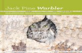 Jack Pine Warbler - Michigan Audubon · Mark Obmascik’s story about three birders competing to spot the rarest birds in North America. The film is based on Obmascik’s book, The