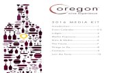 2016 MEDIA KIT - The Oregon Wine Experience...The 2016 Oregon Wine Experience will take place from Saturday, August 6th - through Sunday, August 28th, with the main events focused