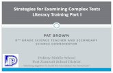 Strategies for Examining Complex Texts Literacy Training ...€¦ · Strategies for Examining Complex Texts Literacy Training Part I DuBray Middle School Fort Zumwalt School District
