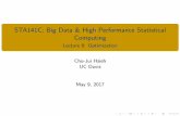 STA141C: Big Data & High Performance Statistical Computing ...chohsieh/teaching/STA141C_Spring2017/lect… · STA141C: Big Data & High Performance Statistical Computing Lecture 8: