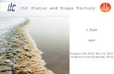 ILC Status and Higgs Factory J. Gao - Tsinghuahep.tsinghua.edu.cn/talks/TeVPhysicsWG7th/slides/day1/session1/0… · ILC Status and Higgs Factory J. Gao IHEP Tsinghua LHC 2012, Nov.