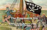 The Progressive Era - Mr. Snyder's Website - Home · 2018-09-10 · • While the Progressive era was responsible for many important reforms, it failed to make gains for African Americans.