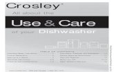 All about the Use & Care - Crosley Corporationagainst soiled surfaces. First, the dishwasher ﬁ lls with water covering the ﬁ lter area. Water is then pumped through the spray arms.