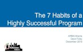 The 7 Habits of a Highly Successful Program...The 7 Habits of a Highly Successful Program. ARMA Atlanta. Dave Foley. December 2019. The 7 Habits of a Highly Successful Program IG.