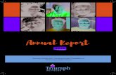 Annual Report - Triumph Services · Annual Report 2015. TRIUMPH SERVICES 2 Triumph's Mission 2015 WAS A YEAR OF MANY ACHIEVEMENTS for the people Triumph supports and for Triumph as