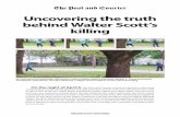 Uncovering the truth behind Walter Scottâ€™s killing 2020-04-01آ  Uncovering the truth behind Walter