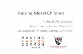 Raising Moral Children - Character and Citizenship · Method: Student survey, administered to 10,000+ middle & high school students in 33 schools, 2013-2014 . Level #