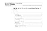 MSF Risk Management Discipline v.1.1download.microsoft.com/download/2/3/f/23f13f70-8e46-4f44... · 2018-10-13 · with those risks proactively throughout the project life cycle as