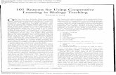 101 reasons for using cooperative learning in biology ...tlali.iztacala.unam.mx/pipermail/biologia/... · Cooperative Learning in Science Enhances Student Values: Cooperative learning