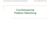 Combinatorial Pattern Matching · • So far all weʼve seen exact pattern matching algorithms • Usually, because of mutations, it makes much more biological sense to find approximate