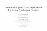 Standards Aligned IEPs:Implications for School Psychology Practicefloridarti.usf.edu/resources/presentations/2018/isrd... · 2018-02-07 · Standards Aligned IEPs:Implications for