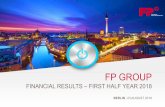 FP GROUP - cdn0.scrvt.com · FINANCIAL RESULTS H1 2018 FP-FRANCOTYP.COM | 2 AFTER 18 MONTHS OF ACT-STRATEGY: FP RECORDS POSITIVE HALF-YEAR RESULTS As reported: revenues of € 104.8