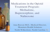 Medications in the Opioid Treatment Program: Methadone ... · failure, untreated sleep apnea •Medications –Tagamet (cimetidine), erythromycin, ciprofloxacin •Relapse to sedatives: