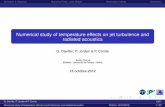 Numerical study of temperature effects on jet turbulence ...gdr-turbulence.ec-lyon.fr/Oct2012_Poitiers/Daviller-Gdr-turbulence-2012.pdfNumerical study of temperature effects on jet