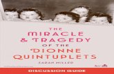 of the DIONNE UINTUPLETS - Sarah Miller · returning the Dionne Quintuplets to their parents and the other group to argue on behalf of the Canadian government. Sad Mother (pp. 99–103)