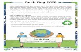 Earth Day 2020 · Earth Day is a worldwide event that happens every year on April 22nd. Around the world, people come together to celebrate the beauty and importance of nature and