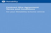 Contract Hire Agreement Terms and Conditions · 4 | Contract Hire Agreement Terms and Conditions motability.co.ukmotability.co.uk Contract Hire Agreement | Terms and Conditions 5