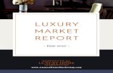 LUURY MART RPRT - Institute for Luxury Home …...smart money decisions. We asked Anne Miller, Vice President of Luxury and Commercial at RE/MAX LLC, if she was seeing any significant